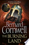 The burning land: The Last Kingdom Series, Book 5. Bernard Cornwell.
