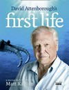 David Attenborough's first life : a journey back in time / by Matt Kaplan.