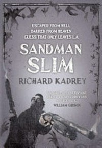 Sandman Slim / by Richard Kadrey.