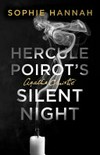 Hercule Poirot's Silent night / by Sophie Hannah.