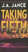 Taking the fifth / by J.A. Jance.