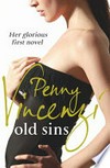 Old sins / by Penny Vincenzi.