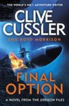 Final option / by Clive Cussler and Boyd Morrison