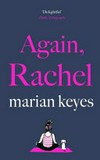 Again, Rachel / by Marian Keyes.