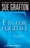 F is for fugitive / by Sue Grafton.