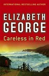 Careless in red / by Elizabeth George.
