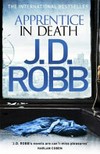 Apprentice in death / by J.D. Robb.