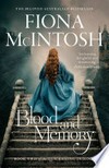 Blood and memory: Fiona McIntosh.