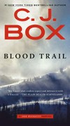 Blood trail / by C. J. Box.