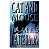 Cat and mouse / James Patterson.