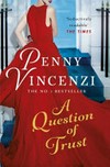 A question of trust / by Penny Vincenzi.