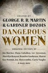 Dangerous women / by George R.R. Martin and Gardner Dozois, ed.