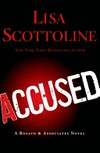 Accused / by Lisa Scottoline.