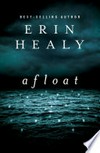 Afloat / by Erin Healy.