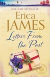 Letters from the past / by Erica James.