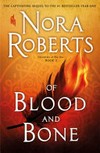 Of Blood and Bone / by Nora Roberts.