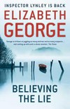 Believing the lie / by Elizabeth George.