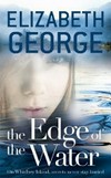 The edge of the water / by Elizabeth George.