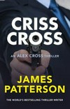 Criss cross / by James Patterson.
