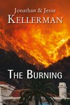 The burning / by Jonathan and Jesse Kellerman