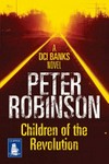 Children of the revolution / by Peter Robinson.