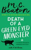 Death of a green-eyed monster / by M. C. Beaton