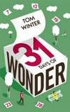 31 days of wonder / by Tom Winter.