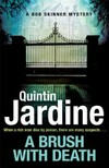 A brush with death / by Quintin Jardine.