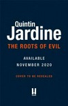The roots of evil / by Quintin Jardine.