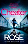 Cheater / by Karen Rose.
