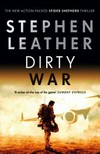 Dirty war / by Stephen Leather.