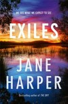 Exiles / by Jane Harper.