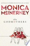 The godmothers: Monica McInerney.
