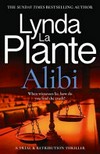 Alibi / by Lynda La Plante.