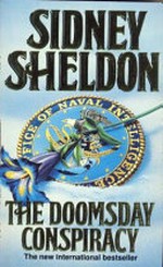 The Doomsday conspiracy / by Sidney Sheldon.