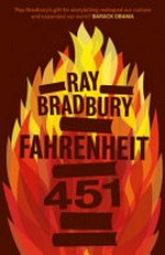 Fahrenheit 451 / by Ray Bradbury.
