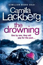 The drowning: Patrik Hedstrom Series, Book 6. Camilla Lackberg.