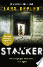 Stalker: Detective Inspector Joona Linna Series, Book 5. Lars Kepler.