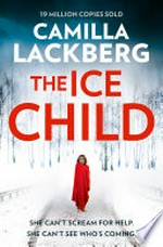 The ice child: Camilla Lackberg.