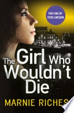 The girl who wouldn't die: Marnie Riches.