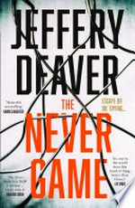 The never game: Colter shaw thriller, book 1. Jeffery Deaver.