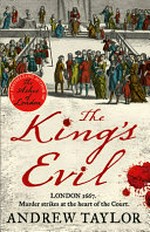 The king's evil / by Andrew Taylor.