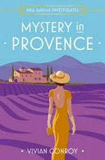 Mystery in Provence / by Vivian Conroy.