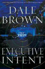 Executive Intent / by Dale Brown