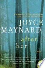 After her: A Novel.