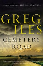 Cemetery Road / by Greg Iles.