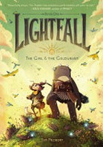 Lightfall : Vol. 1, The girl & the Galdurian / [Graphic novel] by Tim Probert.