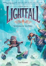Lightfall : Vol. 2, Shadow of the bird / [Graphic novel] by Tim Probert.