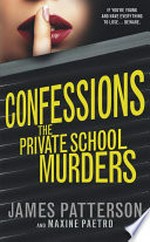 The private school murders / by James Patterson and Maxine Paetro.