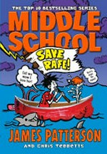 Save Rafe! / by James Patterson and Chris Tebbetts ; illustrated by Laura Park.